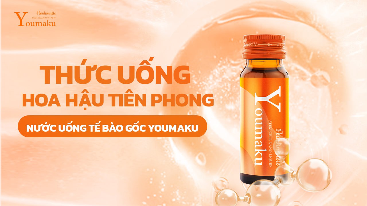 Nước uống trắng da tế bào gốc Youmaku Stem Cell Nano Liquid